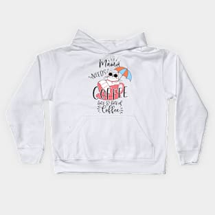 Mama Needs Coffee, Lots & Lots of Coffee Kids Hoodie